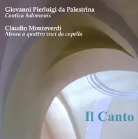 Palestrina: Cantica Salomonis & Monteverdi: Messa