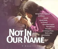 Not in Our Name: A Benefit CD