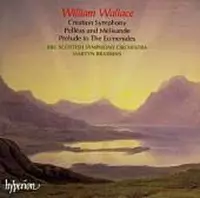 Wallace: Creation, Pelleas & Melisande Suite, etc / Brabbins