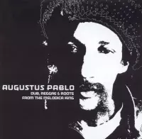 Moods Of Augustus Pablo