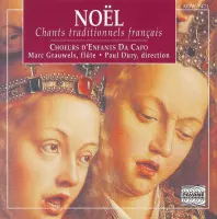 Choeur D'Enfants Da Capo, Marc Grauwels, Paul Dury - Noël Chants Traditionnels (CD)