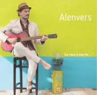 Alenvers - Le Rêve D'une Ile (CD)