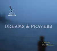 A Far Cry & David Krakauer - Dreams And Prayers (CD)