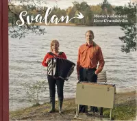 Maria Kalaniemi & Eero Grundstrom - Svalan (CD)