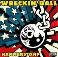 Wrecking Ball - Hammer Stomp (CD)