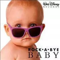Disney's Rock-A-Bye Baby: Soft Hits for Little Rockers