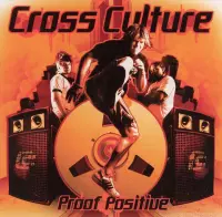Cross Culture - Proof Positive