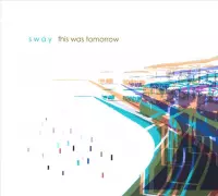 Sway - This Was Tomorrow (CD)