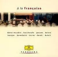 Panorama - a la francaise / Karajan, Barenboim, Levine, Dorati et al