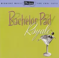 Ultra-Lounge Vol. 4: Bachelor Pad Royale