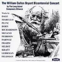 William Cullen Bryant Bicentennial Concert by the Long Island Composers Alliance, Inc.