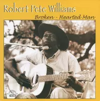 Robert Pete Williams - Broken Hearted Man (CD)
