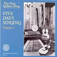 New Golden Ring: Five Days Singing, Vol. 1