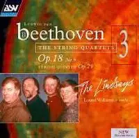 Beethoven: String Quartets Vol 3 - Op. 18 no 6, String Quintet / The Lindsays