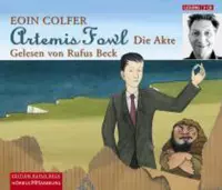Eoin Colfer: Artemis  Fowl - Die Akte