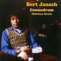 Bert Jansch Conundrum - Thirteen Down (CD)