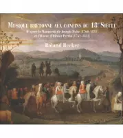 Roland Becker - Musique Bretonne Aux Confins Du 18E Siecle (CD)