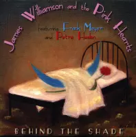James Williamson & The Pink Hearts - Behind The Shade (CD)