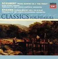 Schubert: Piano Quintet "The Trout"; Brahms: String Sextet No. 1