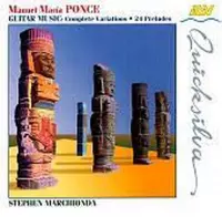 Ponce: Guitar Music / Stephen Marchionda