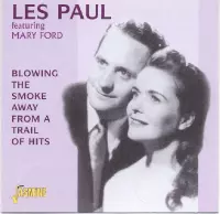 Les Feat. Mary Ford Paul - Blowing The Smoke Away From A Trail (CD)