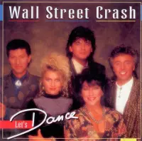 Wall Street Crash - Let's Dance