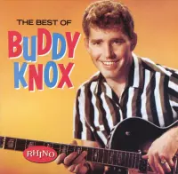 Best Of Buddy Knox