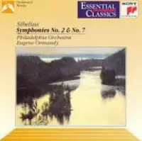 Sibelius: Symphonies No. 2 & no. 7