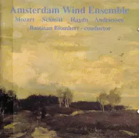 Amsterdam Wind Ensemble - Bastiaan Blomhert - Werken van Mozart, Schmitt, Haydn en Andriessen