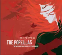 Popzillas - The Incredible Adventures Of ... (CD)