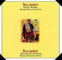 Balakirev: Piano Works / Michael Kollontai