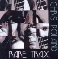 Chris Poland - Rare Trax (CD)