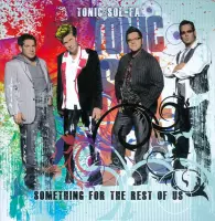 Tonic Sol-Fa - Something For The Rest Of Us (CD)