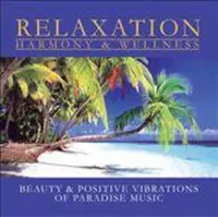 Beauty & Positive Vibrations Of Paradise Music