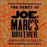 Debut of Joe, Marc's Brother