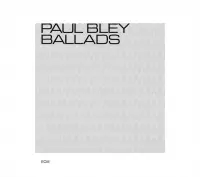 Paul Bley - Ballads (CD)