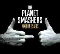 Planet Smashers - Mixed Messages (CD)