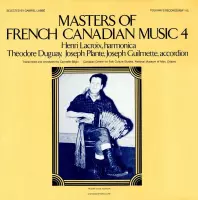 Masters of French-Canadian Music, Vol. 4