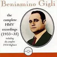 Beniamino Gigli: The HMV Recordings, 1933-35