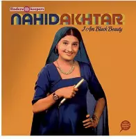 Nahid Akhtar - I Am Black Beauty (LP)