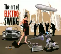The Art Of Electro Swing