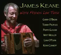 James Keane - With Friends Like These (CD)
