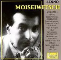Benno Moiseiwitsch Vol 1 - Brahms, Mendelssohn, et al