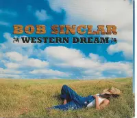BOB SINCLAIR - WESTERN DREAM