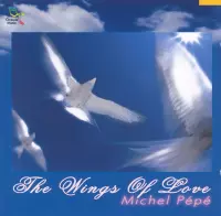 Pepe Michel - The Wings Of Love (CD)