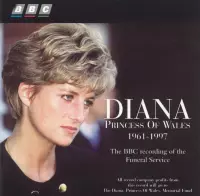 Diana, Princess of Wales: The BBC Recording of the Funeral Service