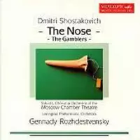 Shostakovich: The Nose/The Gamblers