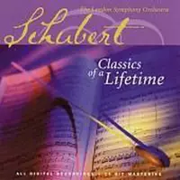 Schubert: Classics of a Lifetime