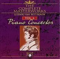 Beethoven: The Complete Masterworks, Vol. 6