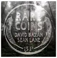 Rare Coins: David Bazan & Sean Lane